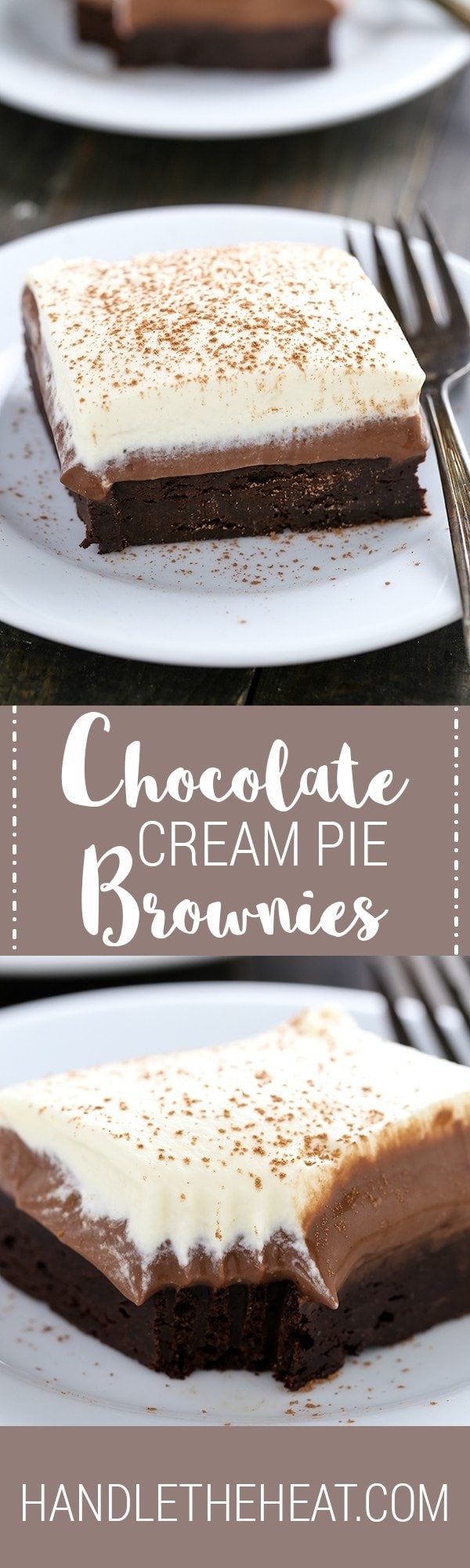 Chocolate Cream Pie Brownies have a rich fudgy brownie bottom, a layer of luscious chocolate cream pie filling, and are topped with homemade whipped cream.