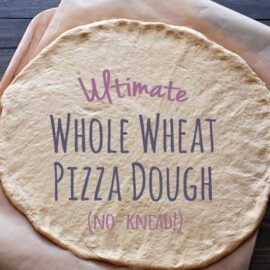 Ultimate No-Knead Whole Wheat Pizza Dough
