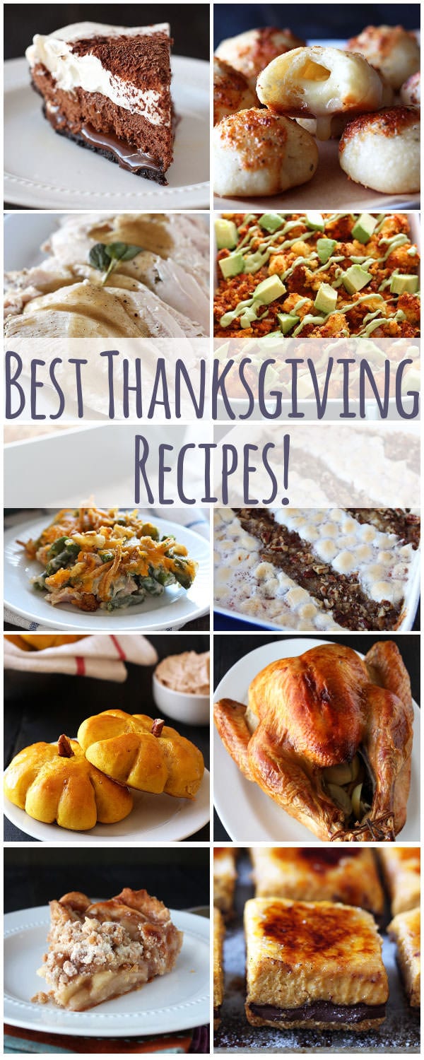 Best Thanksgiving Recipes for the most delicious turkey day yet!