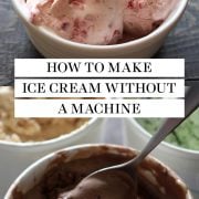 How to Make Ice Cream Without a Machine