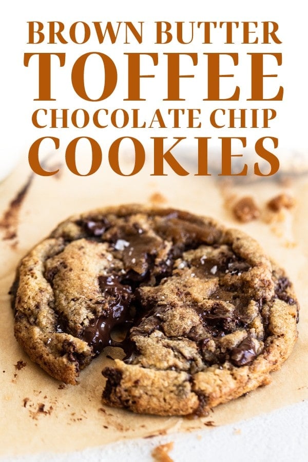 Browned Butter Toffee Chocolate Chip Cookies