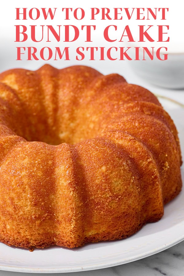 How to Prevent Bundt Cake from Sticking Handle the Heat