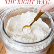 How (and why) to measure flour the right way