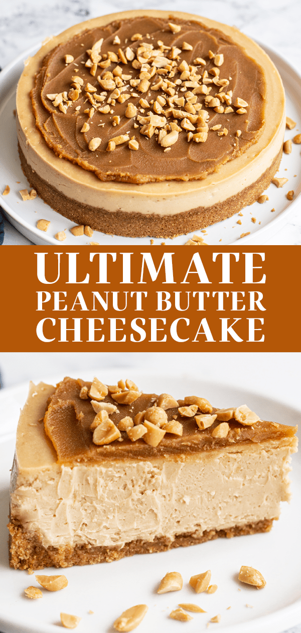 Ultimate Peanut Butter Cheesecake Recipe