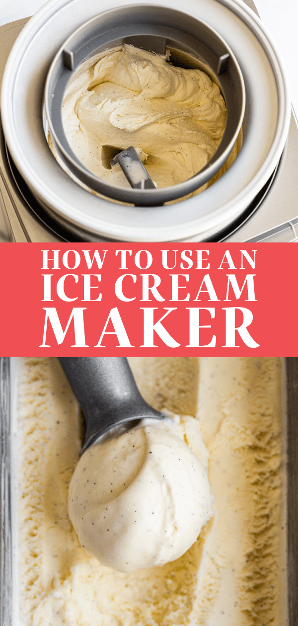 How to Use An Ice Cream Maker (and which to buy!)