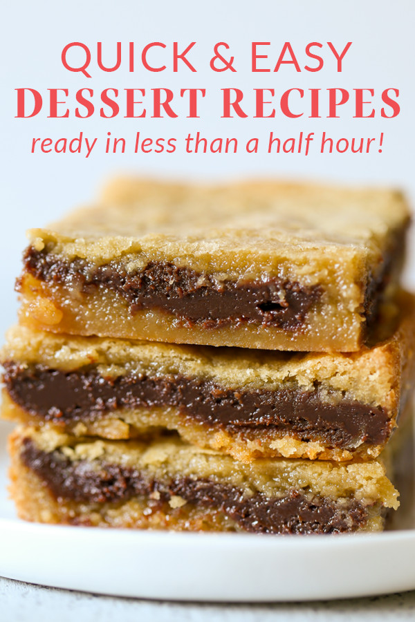 25 Easy Dessert Recipes Ready In 35 Minutes or Less
