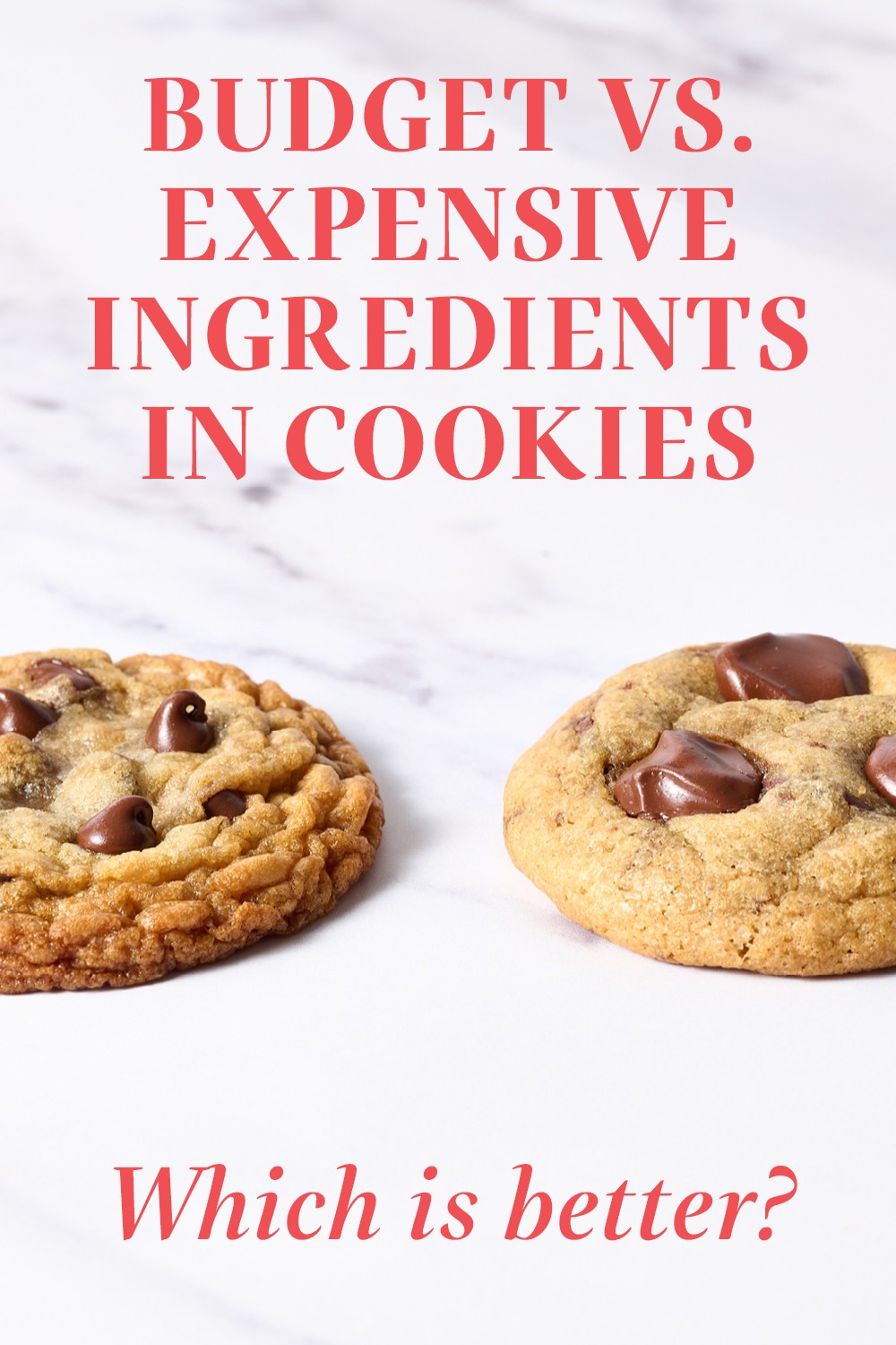 Cheap vs. Expensive Ingredients in Chocolate Chip Cookies