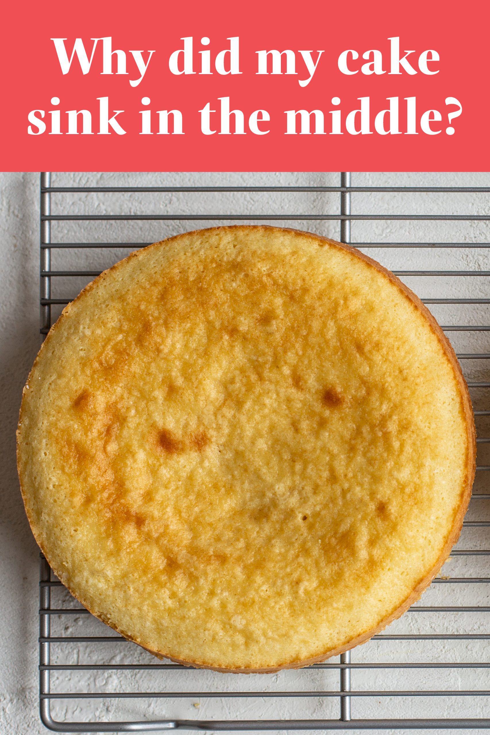 How to Prevent Cakes & Cupcakes from Sinking