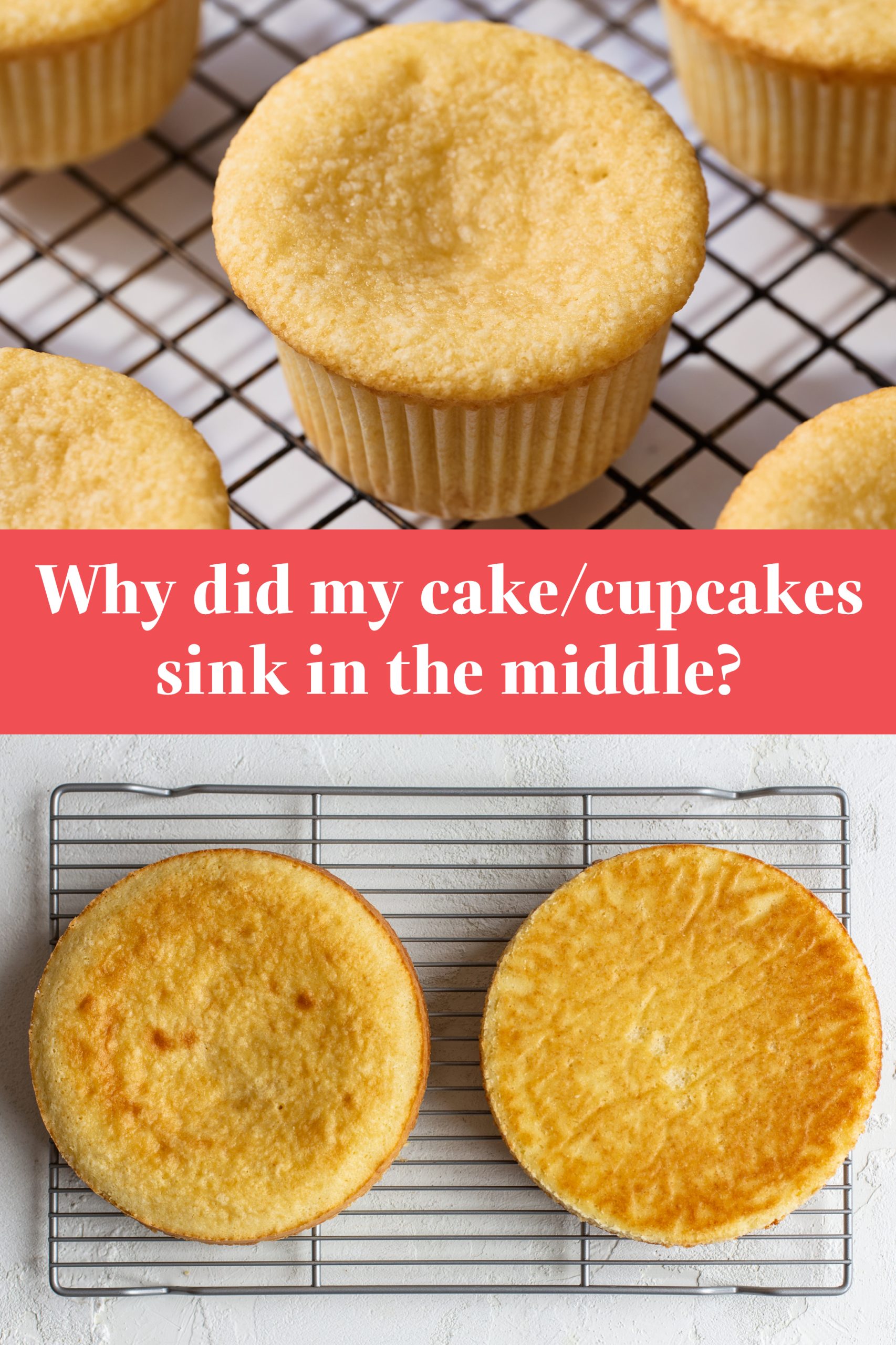 How to Prevent Cakes & Cupcakes from Sinking